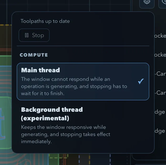 The toolpath generation menu reading Toolpaths up to date above a Stop button, and a Compute section offering Main thread, currently selected, or Background thread (experimental)